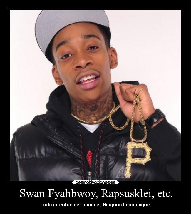 carteles wiz khalifa desmotivaciones