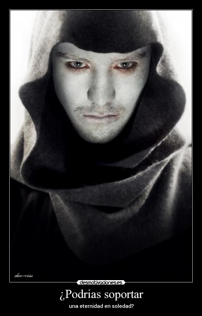 ¿Podrias soportar - 