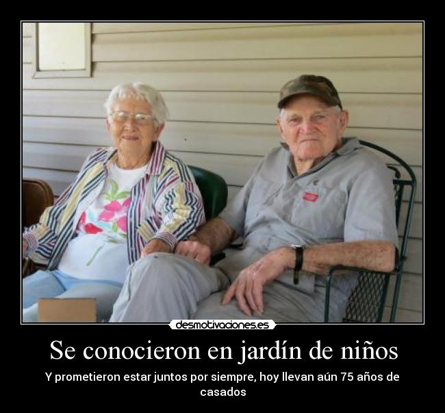 Se conocieron en jardín de niños -