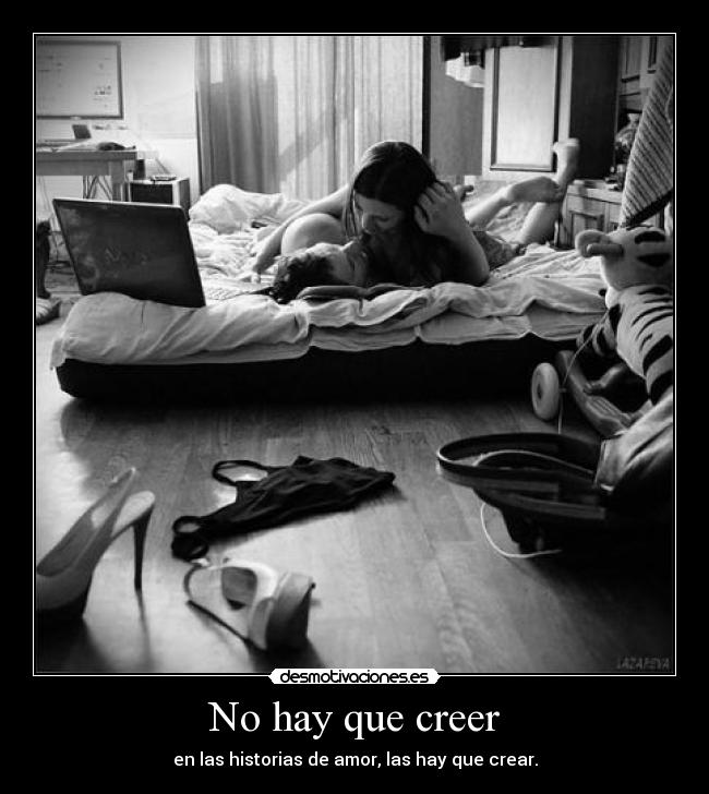 No hay que creer -