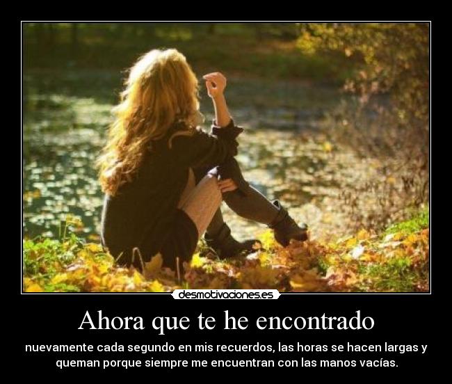 Ahora que te he encontrado -