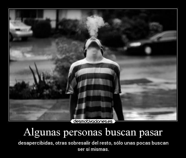Algunas personas buscan pasar - 