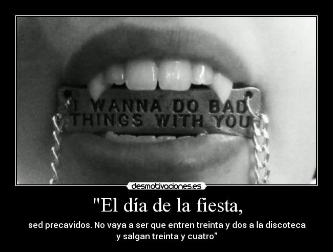 El día de la fiesta, -