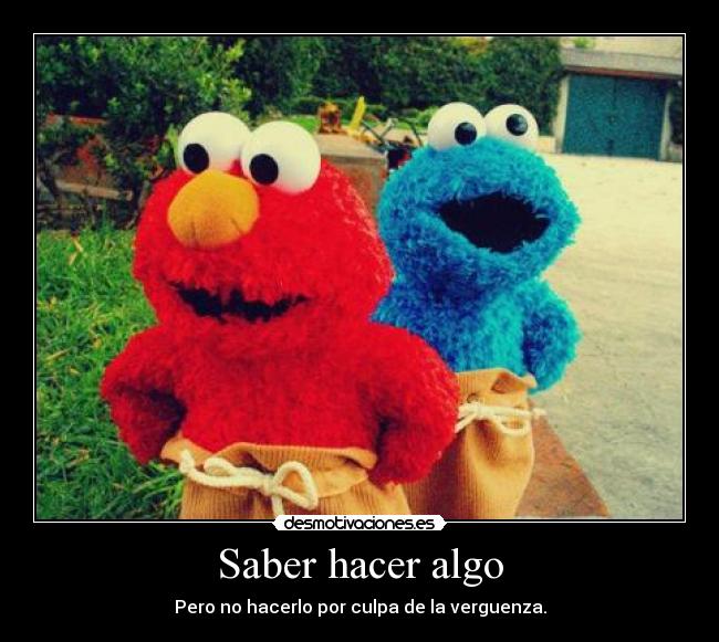 Saber hacer algo -