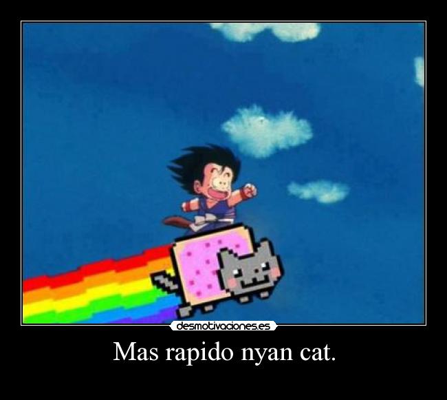 Mas rapido nyan cat. - 