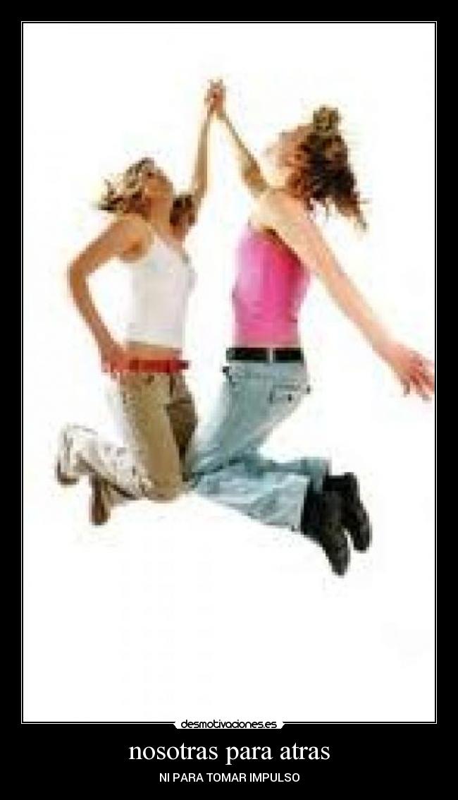 carteles nosotras para atras desmotivaciones