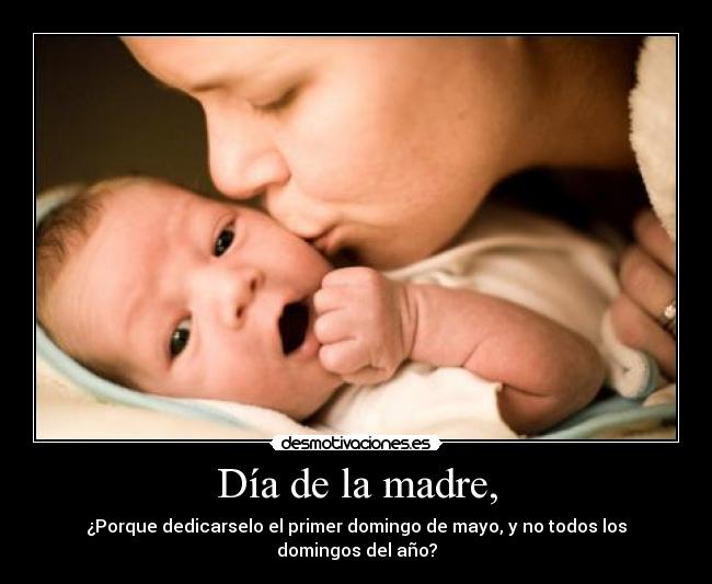 Día de la madre, - 