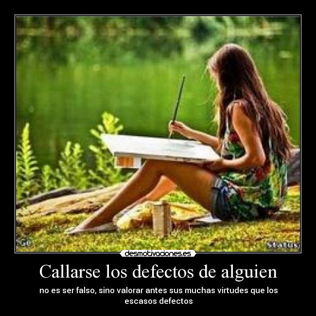 Callarse los defectos de alguien - 