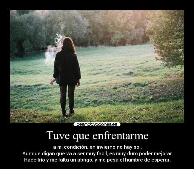 Tuve que enfrentarme - 