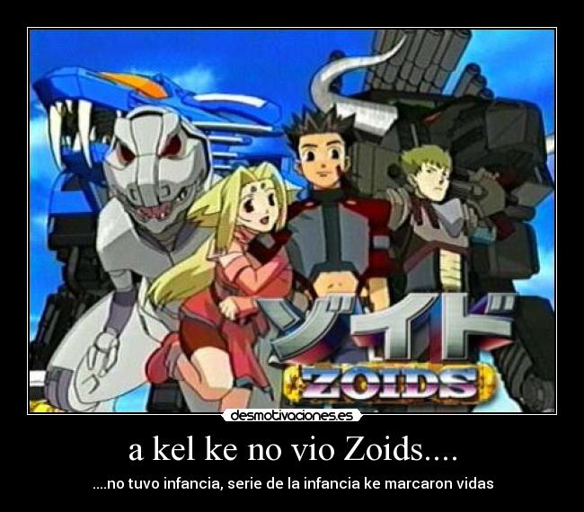 a kel ke no vio Zoids.... -