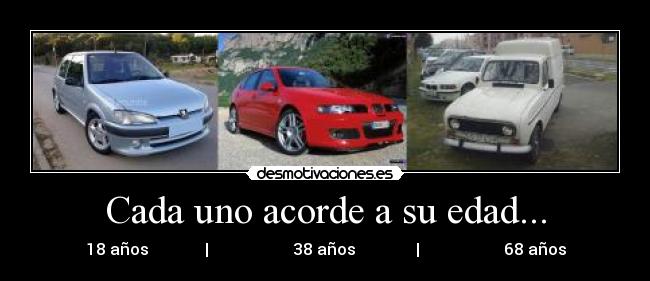 carteles cada uno edad desmotivaciones