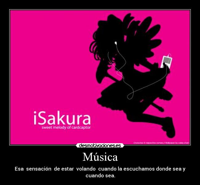 Música - Esa sensación de estar volando cuando la escuchamos donde sea y cuando sea.