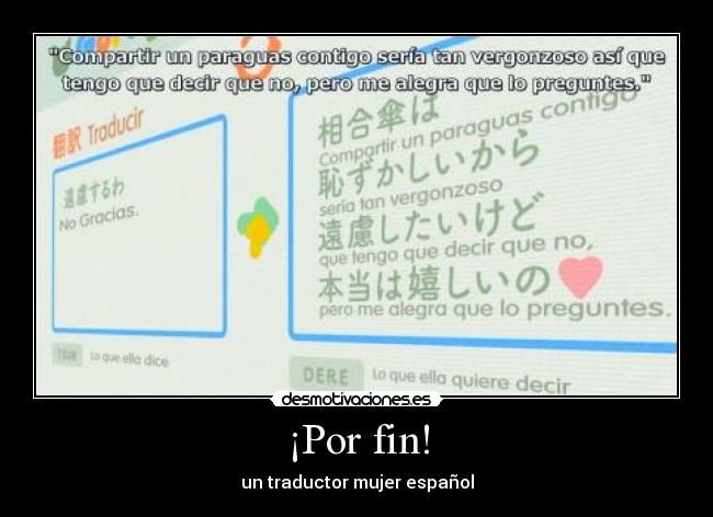 ¡Por fin! - un traductor mujer español