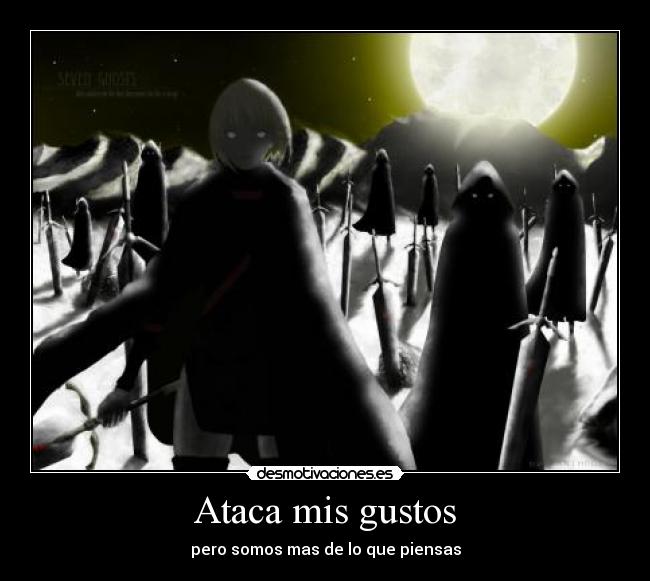 Ataca mis gustos -