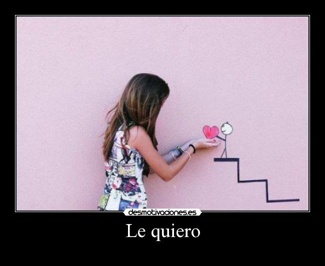 Le quiero - 