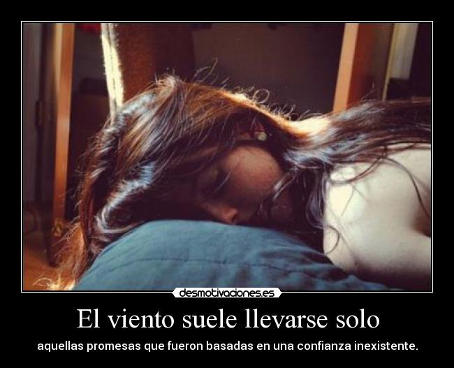 El viento suele llevarse solo - 