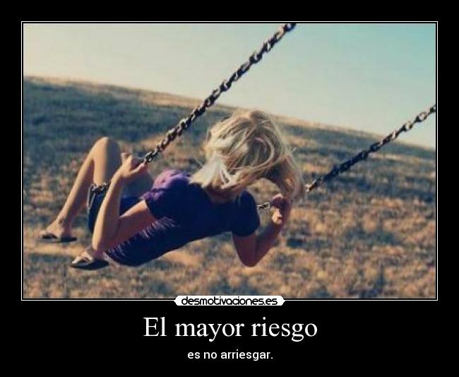El mayor riesgo - 