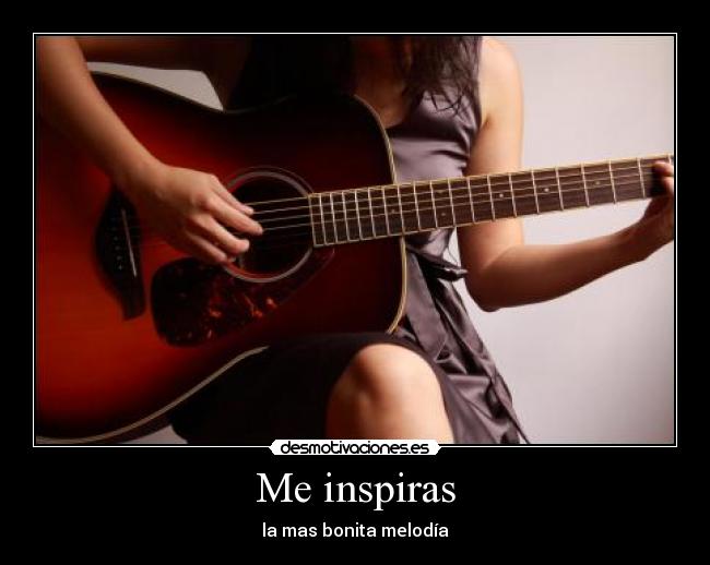 Me inspiras - 