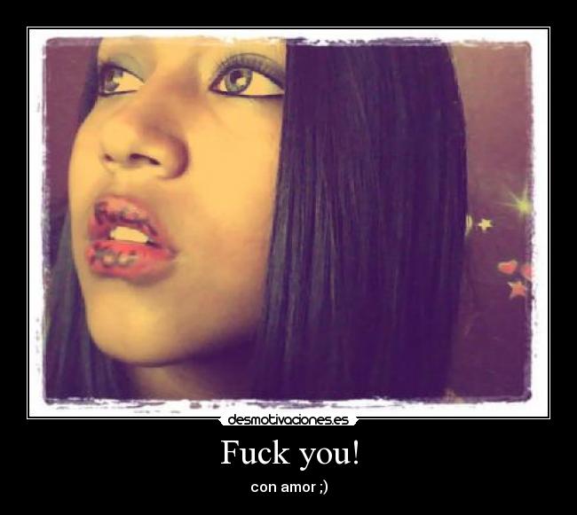 carteles fuck you desmotivaciones