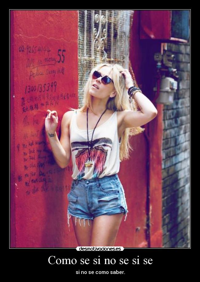 Como se si no se si se -