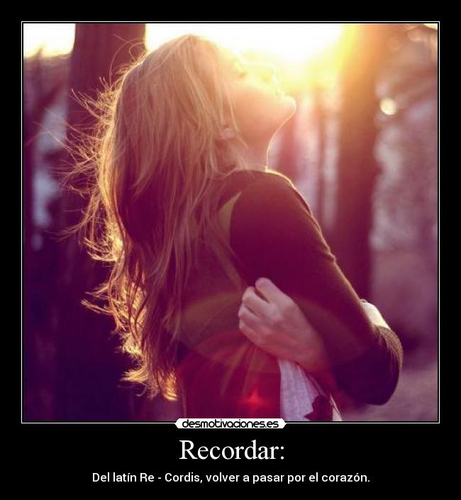 Recordar: - 