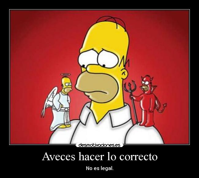 Aveces hacer lo correcto -