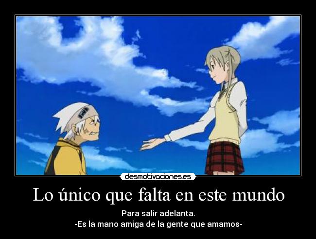 Lo único que falta en este mundo -