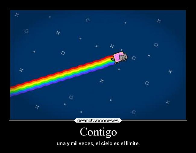 Contigo - una y mil veces, el cielo es el limite.