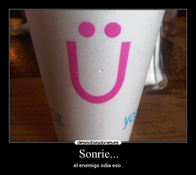 Sonrie... -