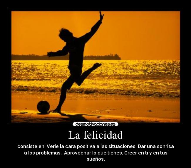 La felicidad -