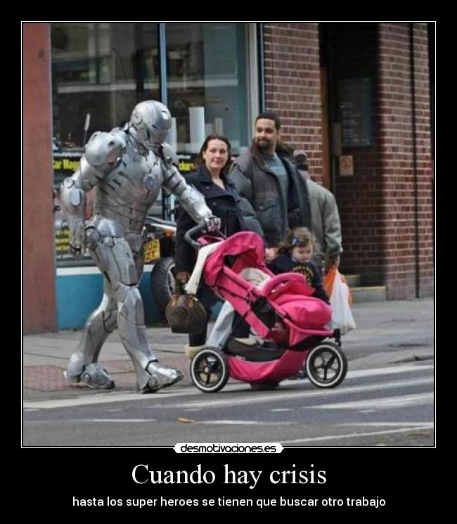 Cuando hay crisis -