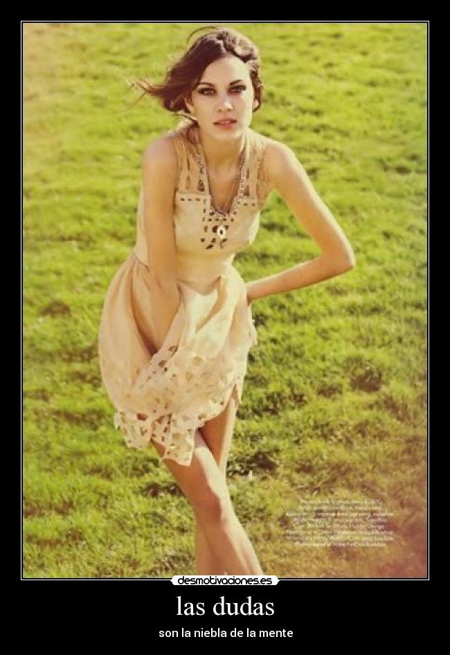 las dudas - son la niebla de la mente