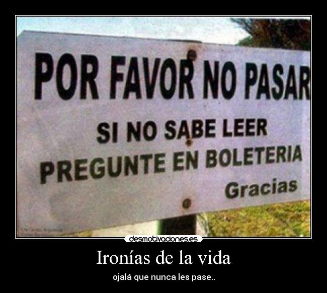 Ironías de la vida -