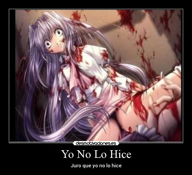 Yo No Lo Hice - Juro que yo no lo hice