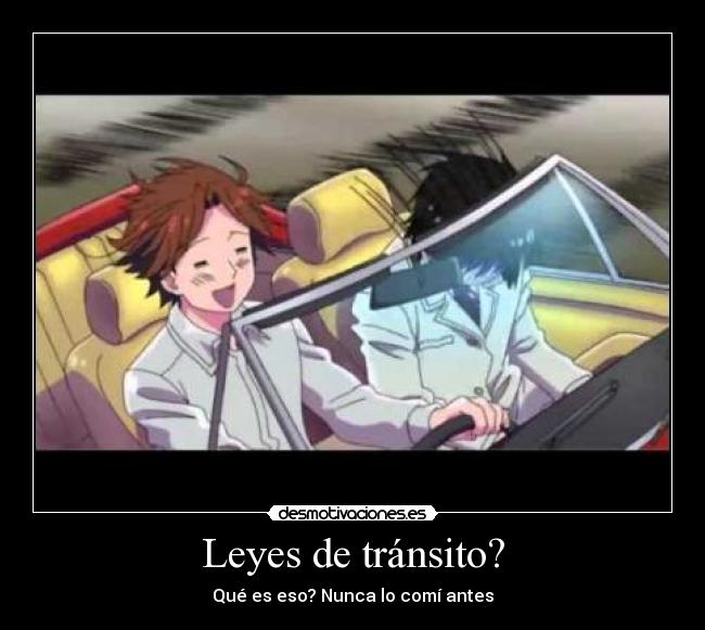 Leyes de tránsito? -