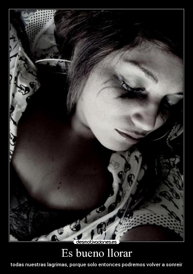 Es bueno llorar - 