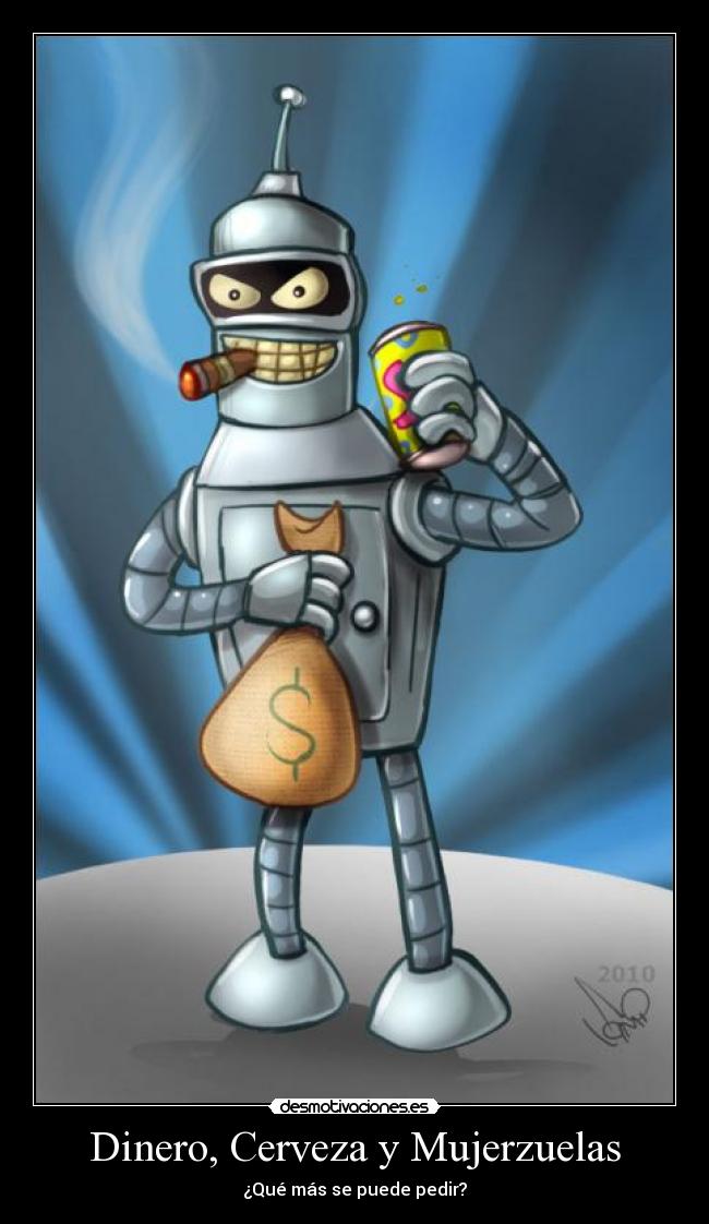 Dinero, Cerveza y Mujerzuelas -