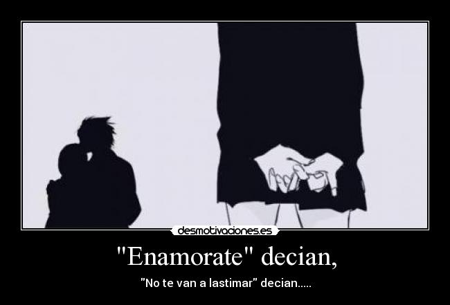 Enamorate decian, -