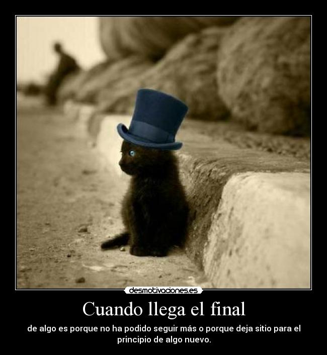 carteles cuando llega final desmotivaciones