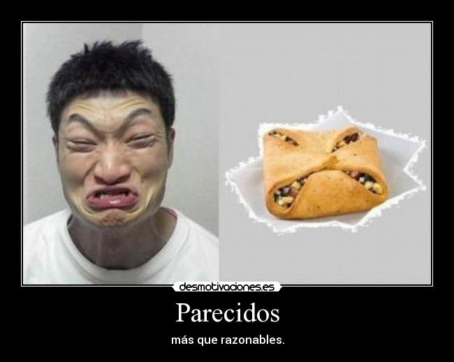 Parecidos - más que razonables.