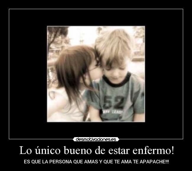 carteles enfermo desmotivaciones