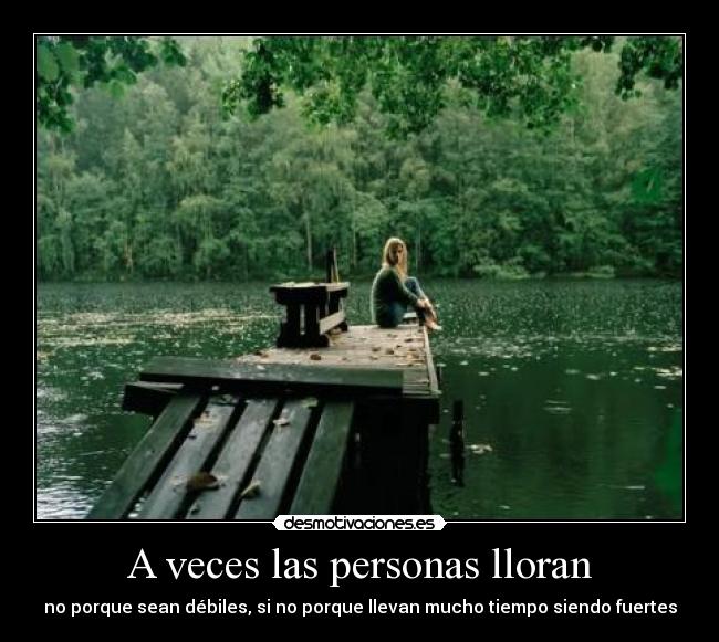 A veces las personas lloran - 