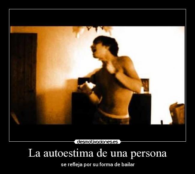 La autoestima de una persona -