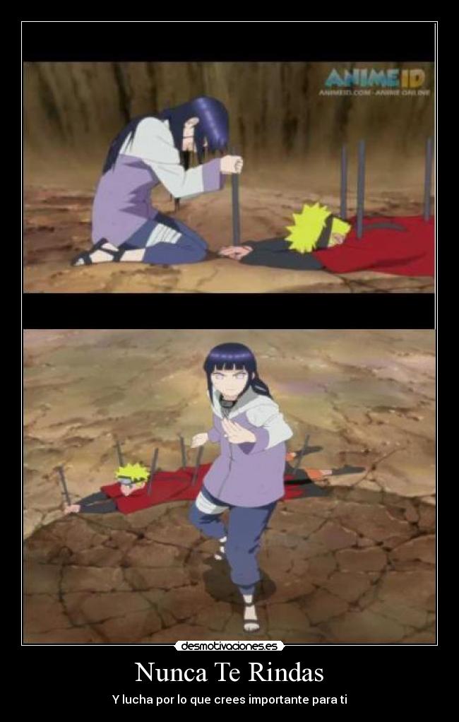 Nunca Te Rindas - Y lucha por lo que crees importante para ti