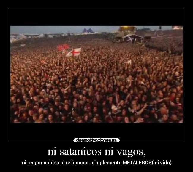 ni satanicos ni vagos, - 
