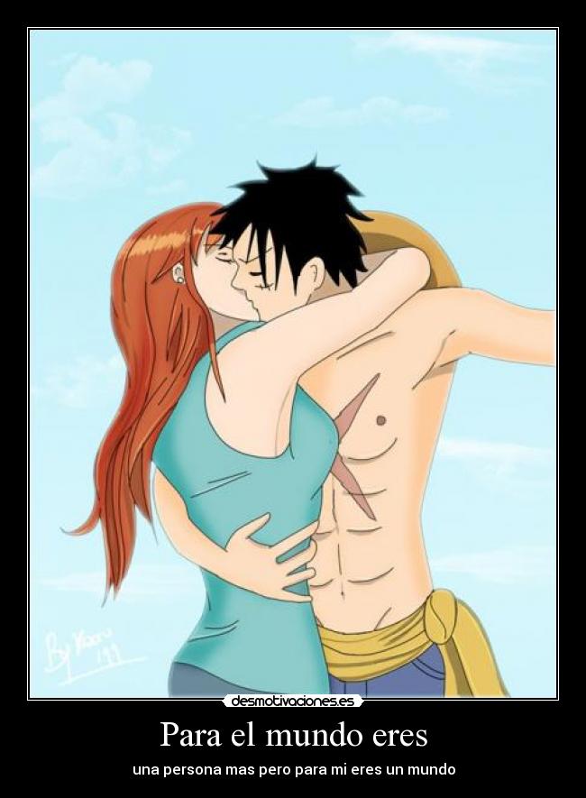 carteles mundo mugiwarax one piece nami luffy espero que guste nuria desmotivaciones