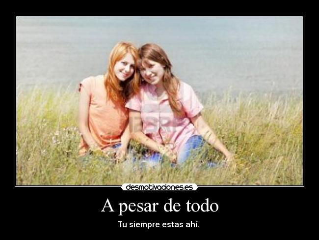 A pesar de todo - 