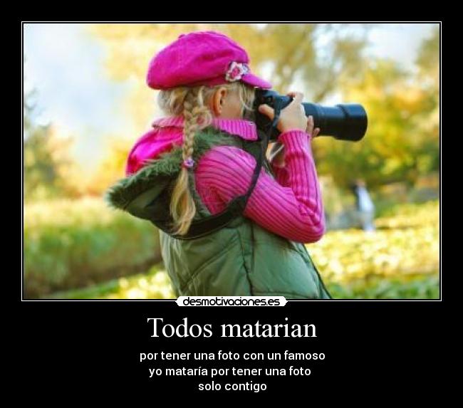 Todos matarian - 