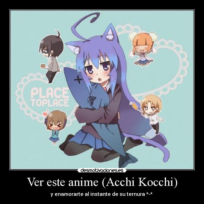 Ver este anime (Acchi Kocchi) - y enamorarte al instante de su ternura *-*