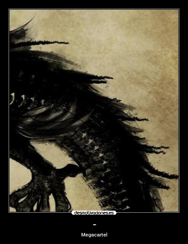 - - Megacartel
